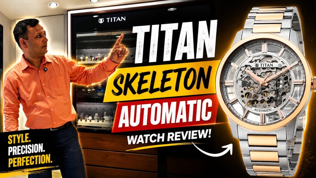 Titan See-Through Skeletal Automatic Watch Unboxing & Review 