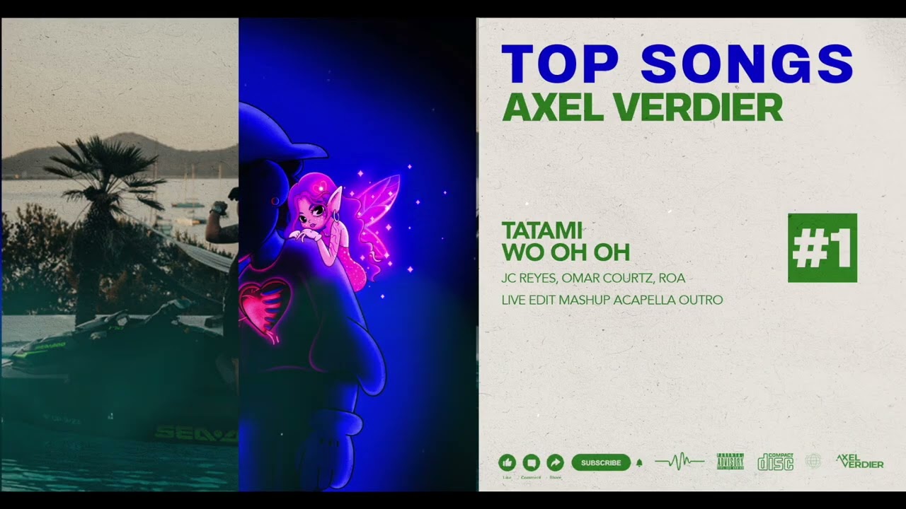 Tatami x WO OH OH || Axel Verdier Mashup (JC REYES, Omar Courtz, ROA)