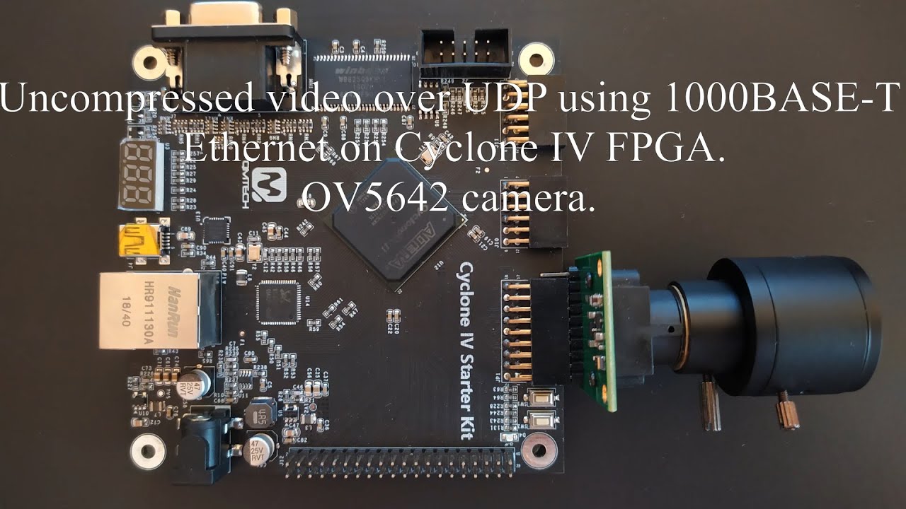 Video over UDP on Cyclone IV FPGA - OV5642 camera
