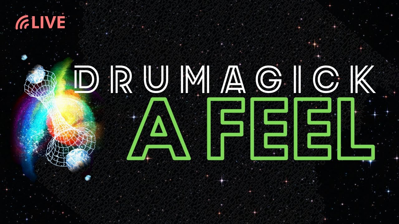 DRUMAGICK - A FEEL