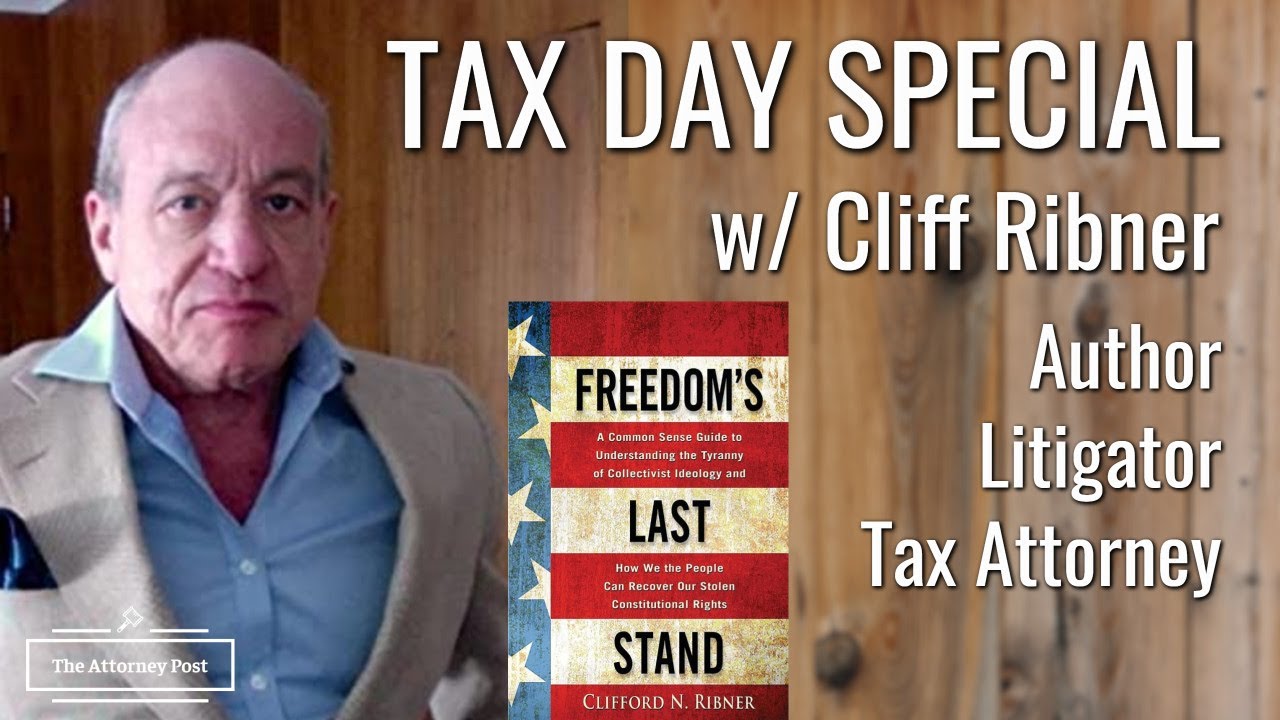TAX DAY SPECIAL with Cliff Ribner Oklahoma Tax Attorney On The IRS and Income Tax Constitutionality