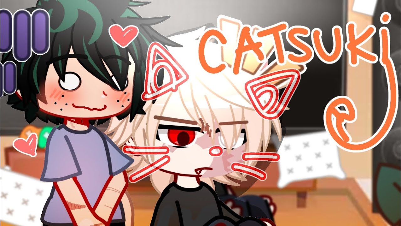CATSUKI😾| BAKUDEKU GCMM 🧡💚  | CAT BAKUGO AU |
