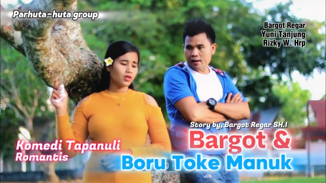 FILM TAPANULI VIRAL Bargot & Boru Toke Manuk 5 Movie fullhd
