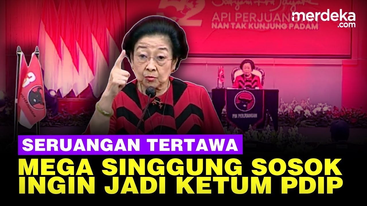 Seruangan Tertawa, Mega Singgung Sosok Ingin Rebut PDIP: Mau Dipimpin Sama itu?