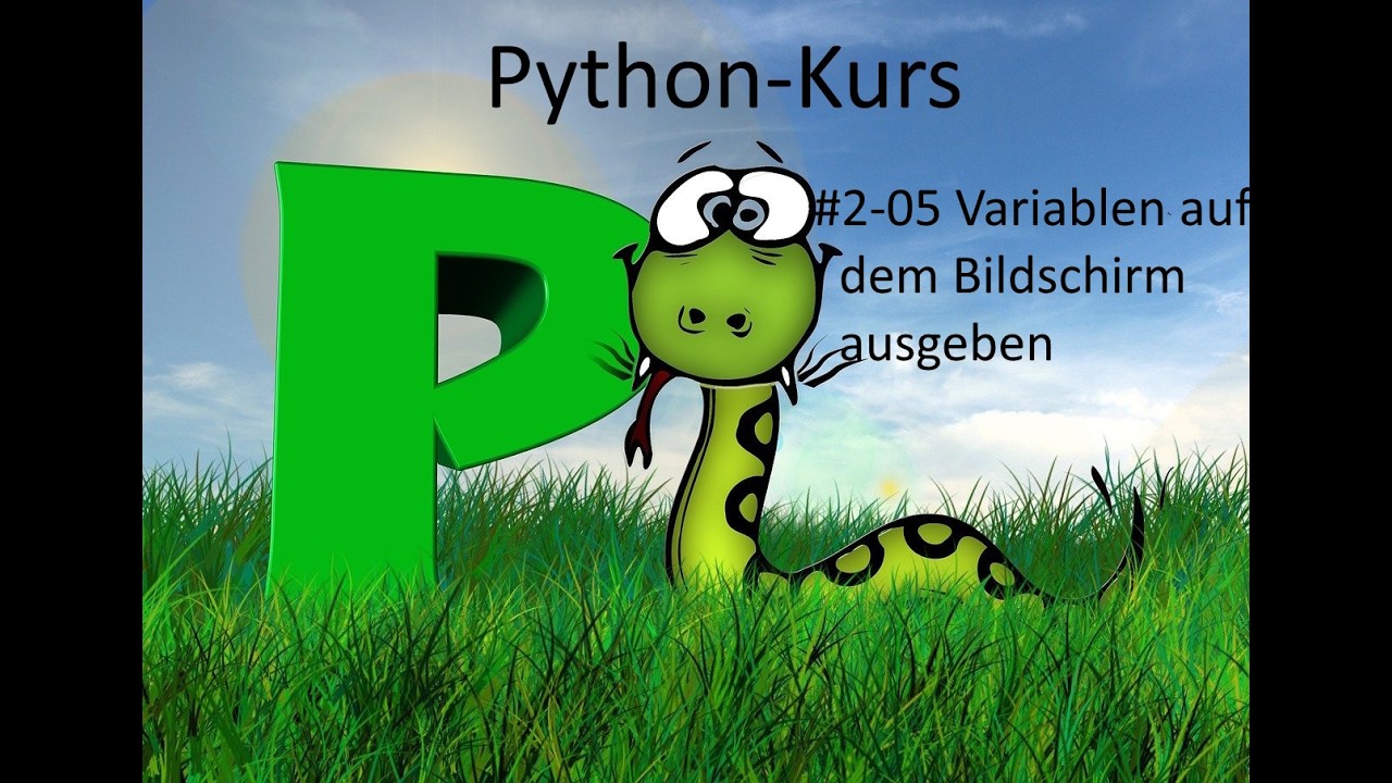 Pythonkurs - Kurseinheit 2 Variablen und Datentypen - Video 05 Variablen ausgeben