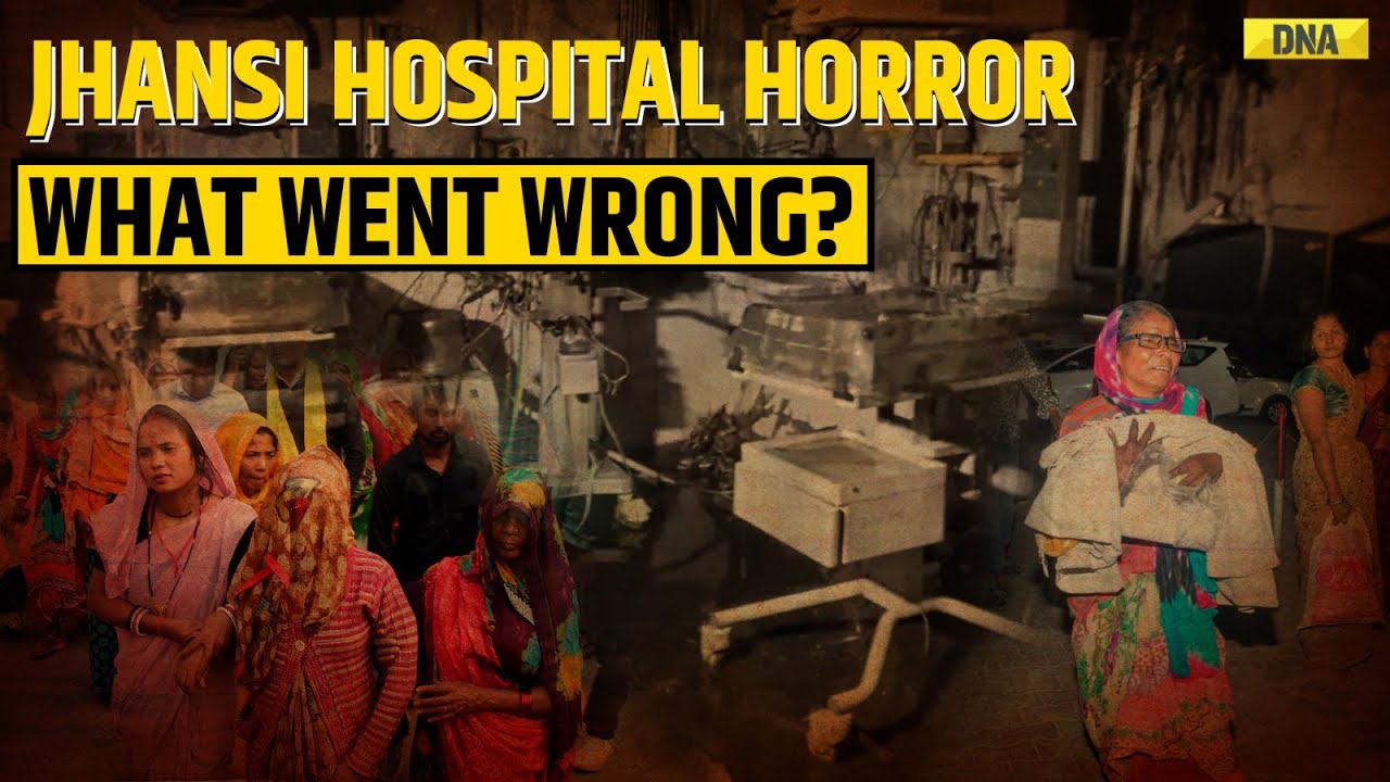 Jhansi Hospital Fire: Faulty Extinguishers, Short Circuit, Or Safety Lapses—What Fueled The Tragedy?