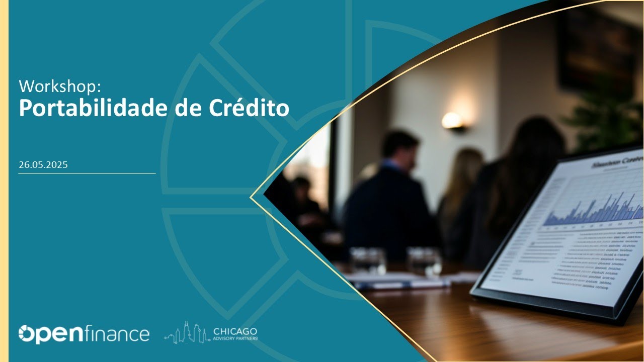 Portabilidade de Cr&eacute;dito - Workshop Open Finance Brasil (26/05/2025)