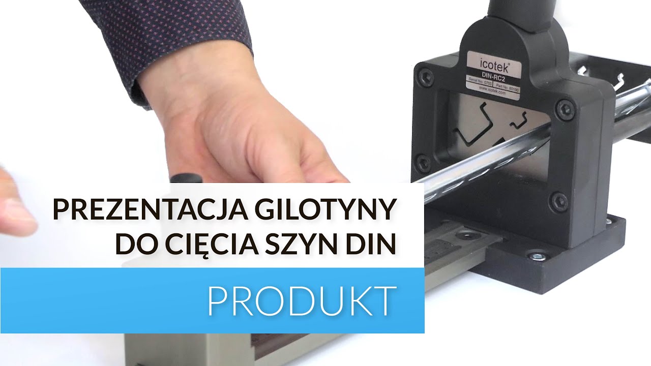 Prezentacja gilotyny do cięcia szyn DIN | Icotek