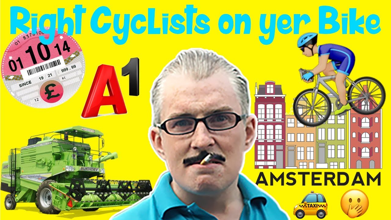 Right Cyclists on Yer Bike