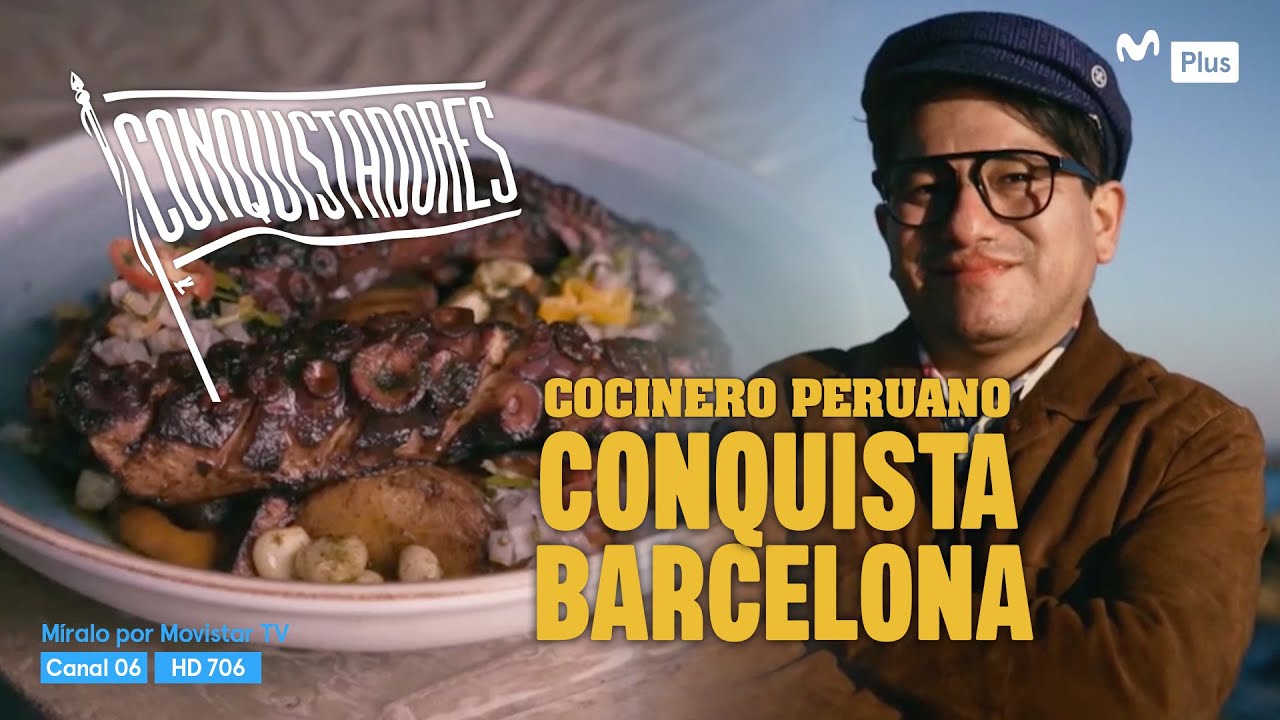 Cocinero peruano conquistó Barcelona l ESTRENO Conquistadores