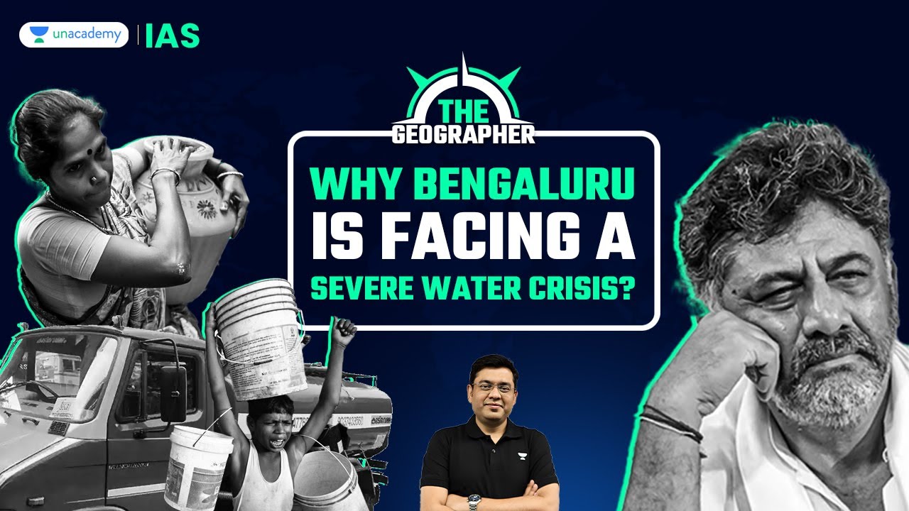 Why Bengaluru is Facing Severe Water Crisis? Explained |Geography & Environment Current Affairs UPSC
