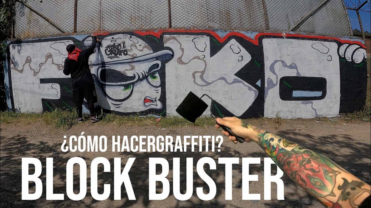 Graffiti BLOCK BUSTER - Letras de graffiti GIGANTES - Paso a Paso, Boceto - Materiales - Spot