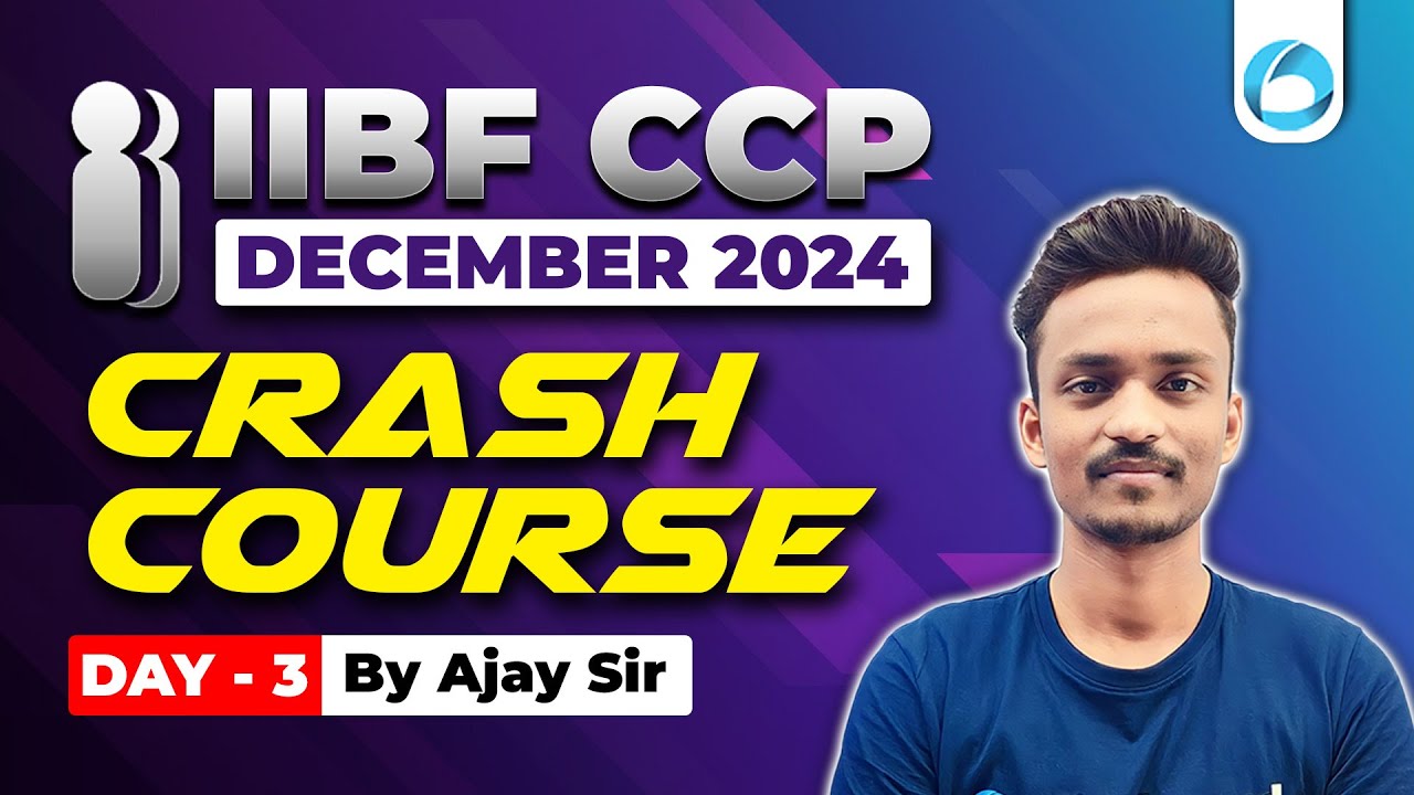 IIBF CCP December 2024 | Certified Credit Professional Crash Course | Day - 3 | By Ajay Sir