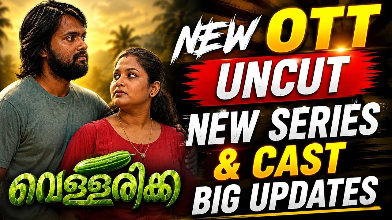🔥 New OTT New UNCUT Series Release & Cast Update | New Series Big Updates