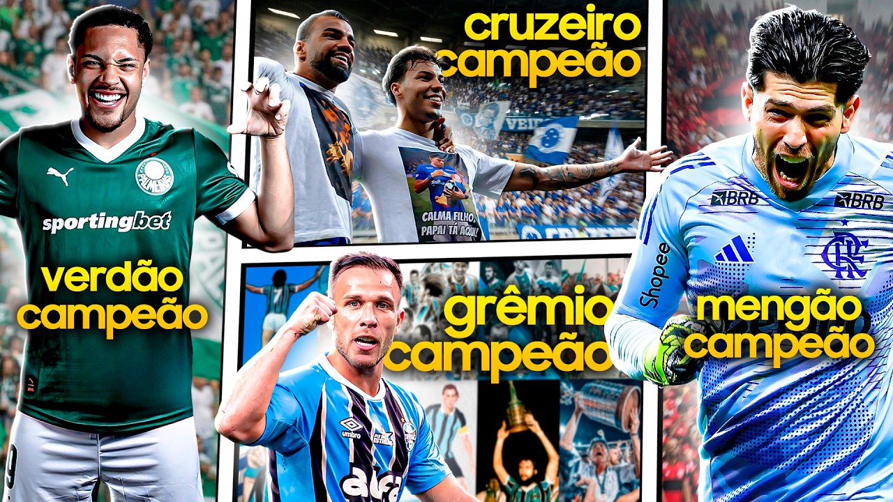 Palmeiras Campeão | Flamengo Campeão | Cruzeiro Campeão | Grêmio Campeão - E MAIS