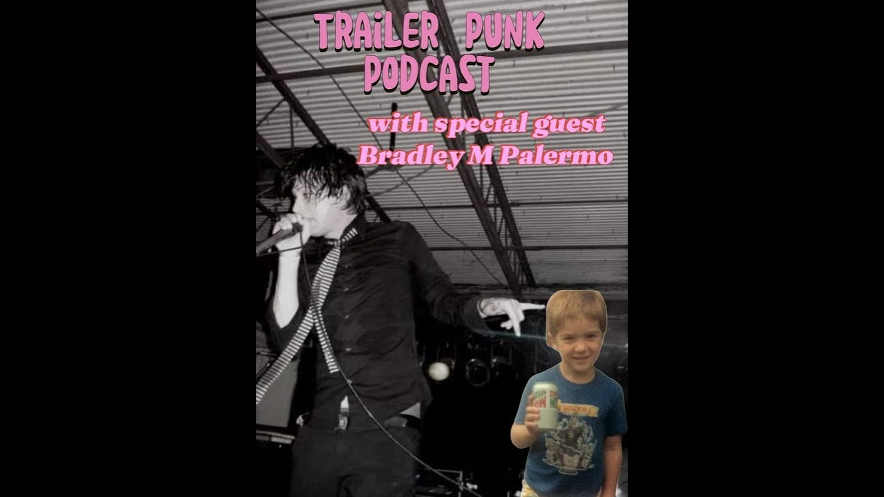 Trailer Punk Podcast: Bradley Palermo