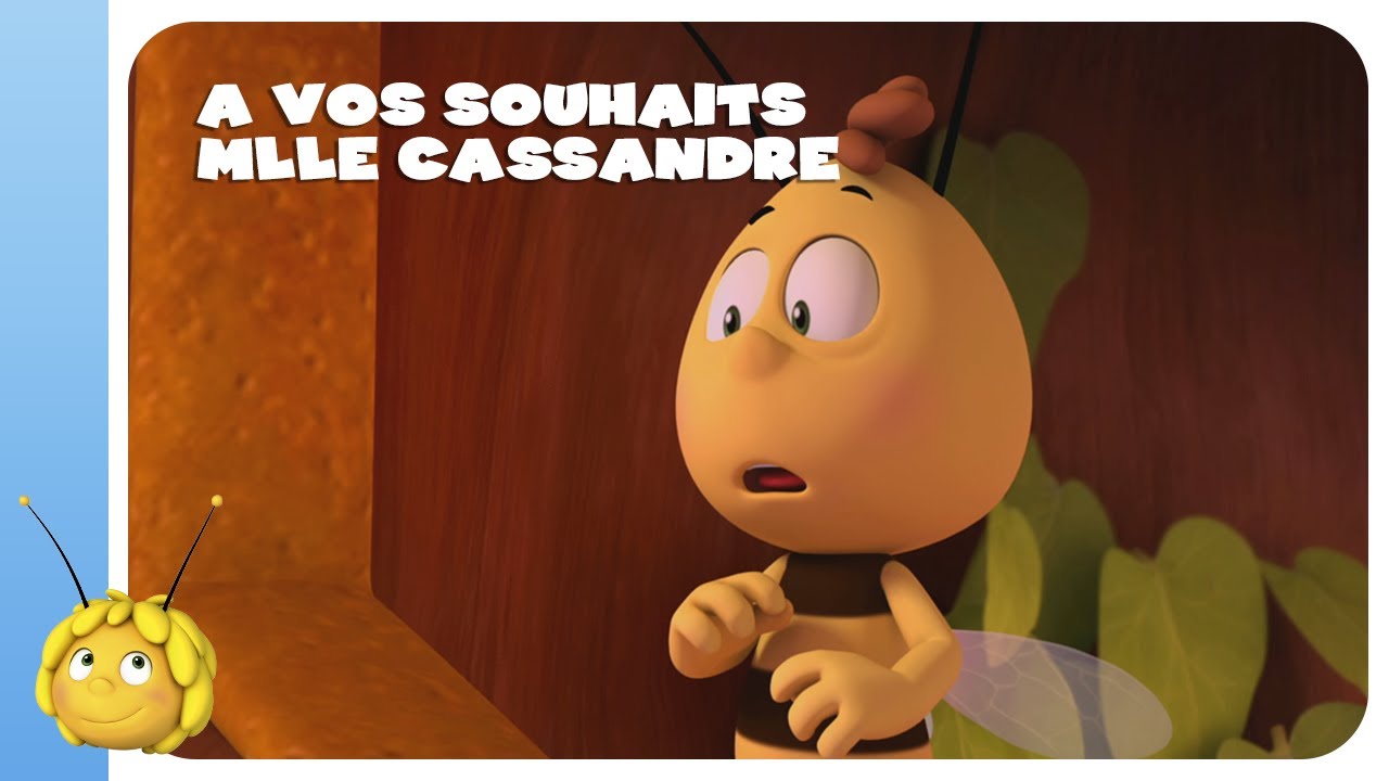 Maya L'abeille - A vos souhaits mlle Cassandre