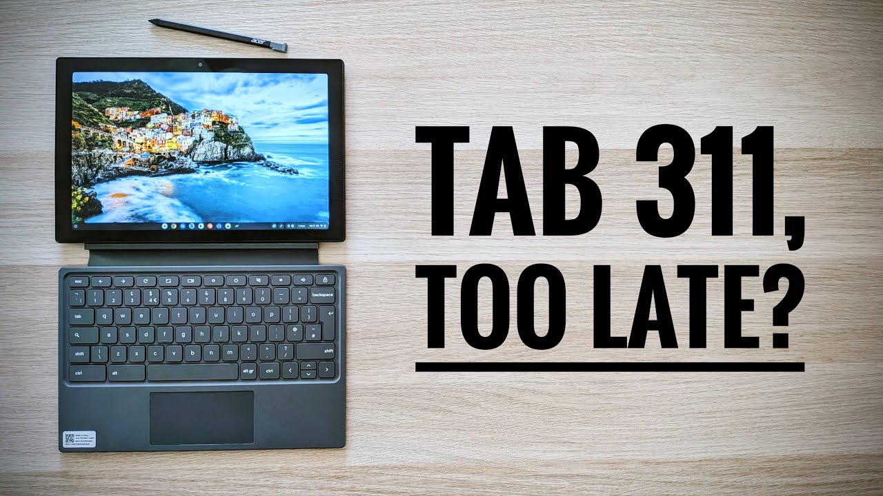 Обзор Acer Chromebook Tab 311: слишком поздно?