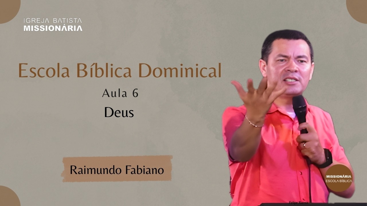 LIVE : EBD #06 | DEUS | Raiumundo Fabiano