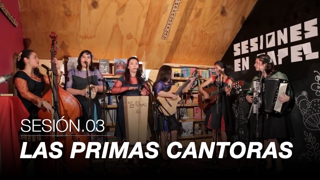 Las Primas Cantoras | Sesiones En Papel | 03