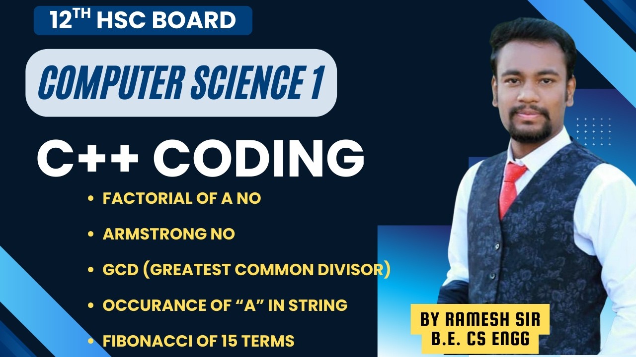 12th HSC CS 01 (C++)🔥IMP Coding Programs | Factorial, Armstrong, GCD, Fibonacci, String Programs