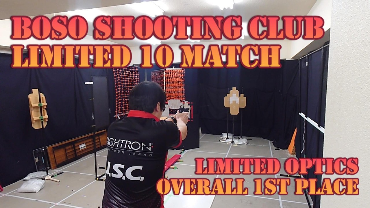 房総Shooting Club LIMITED 10 Match - Limited Optics div. Overall 1st Place
