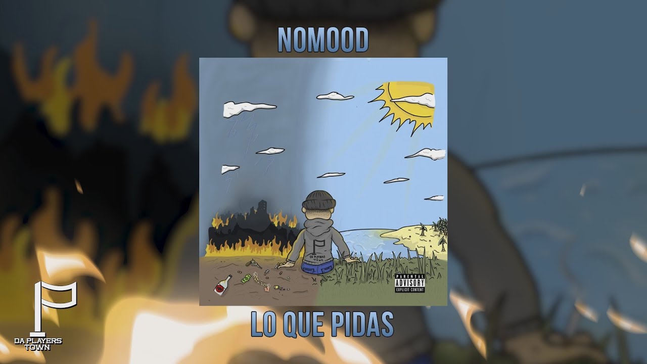 09.- N o m o o d -  Lo Que Pidas (Audio Oficial)