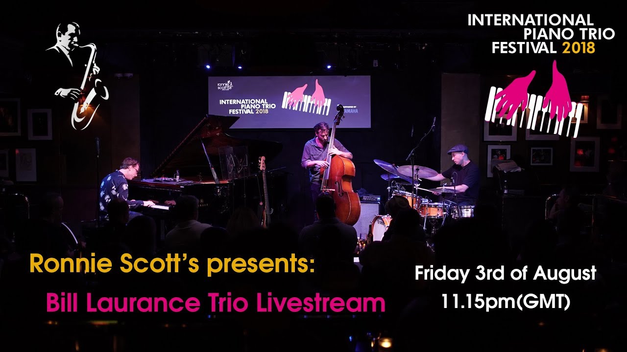 International Piano Trio Festival: Bill Laurance Trio Livestream