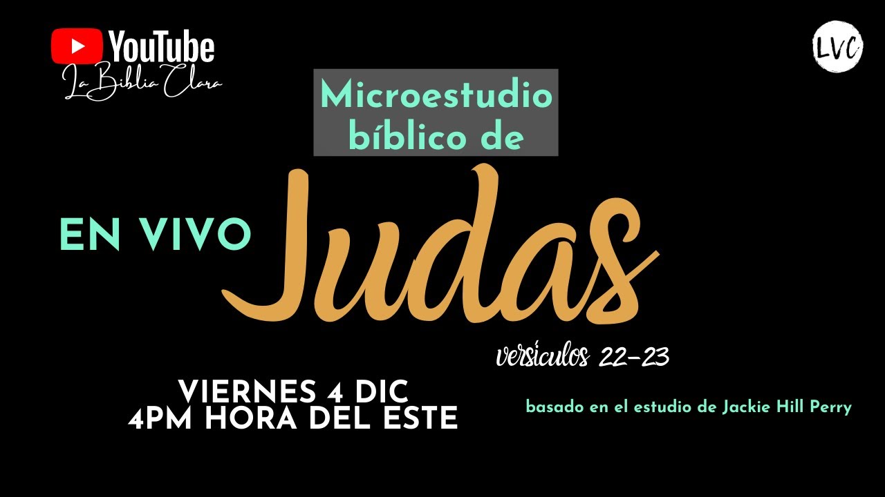 Microestudio Bíblico Judas - versículos 22-23