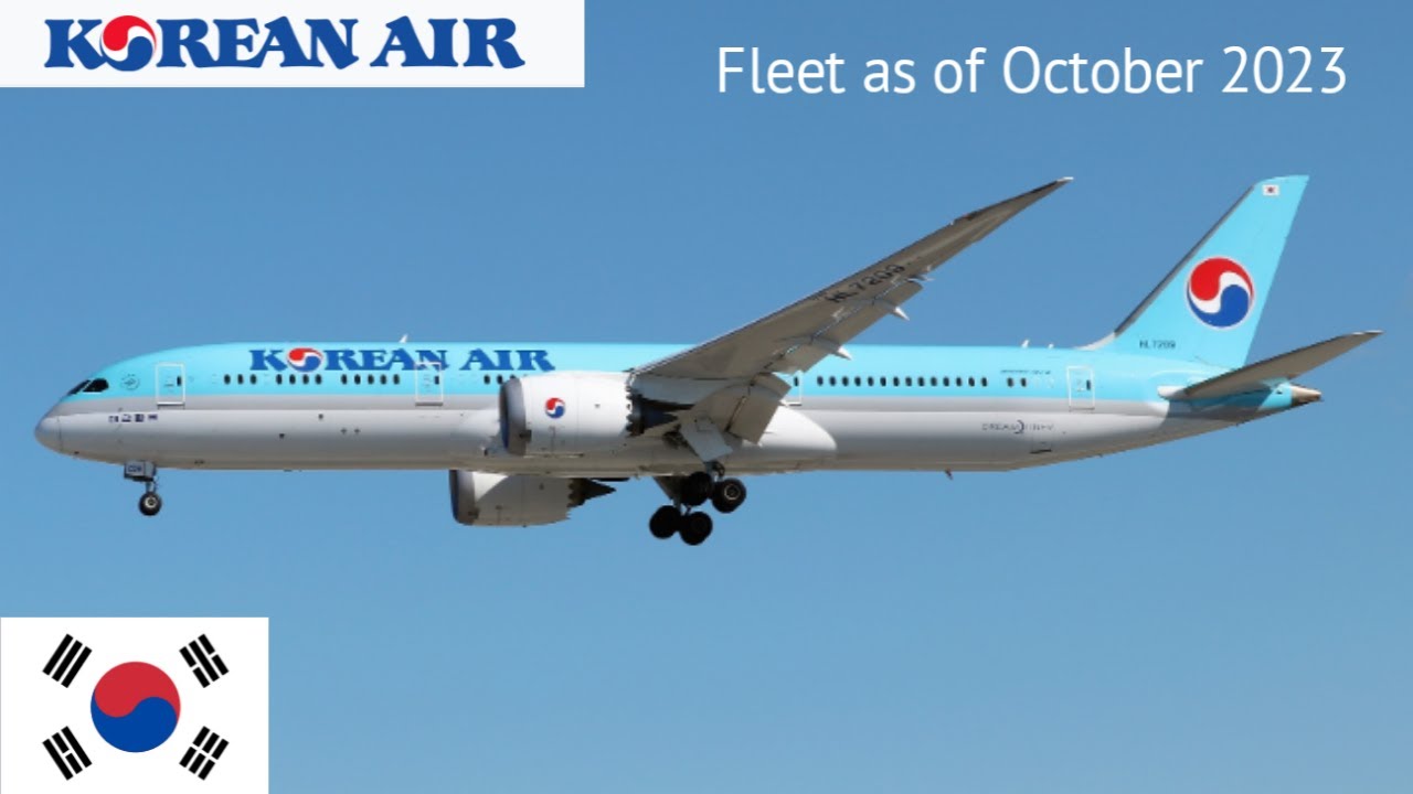 Korean Air Fleet as of October 2023