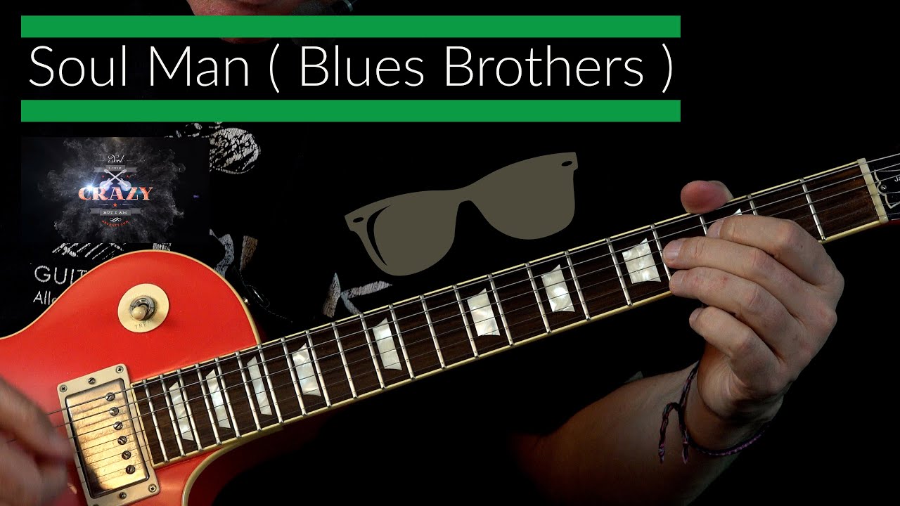 Soul Man ( Blues Brothers ) - Guitar Lesson