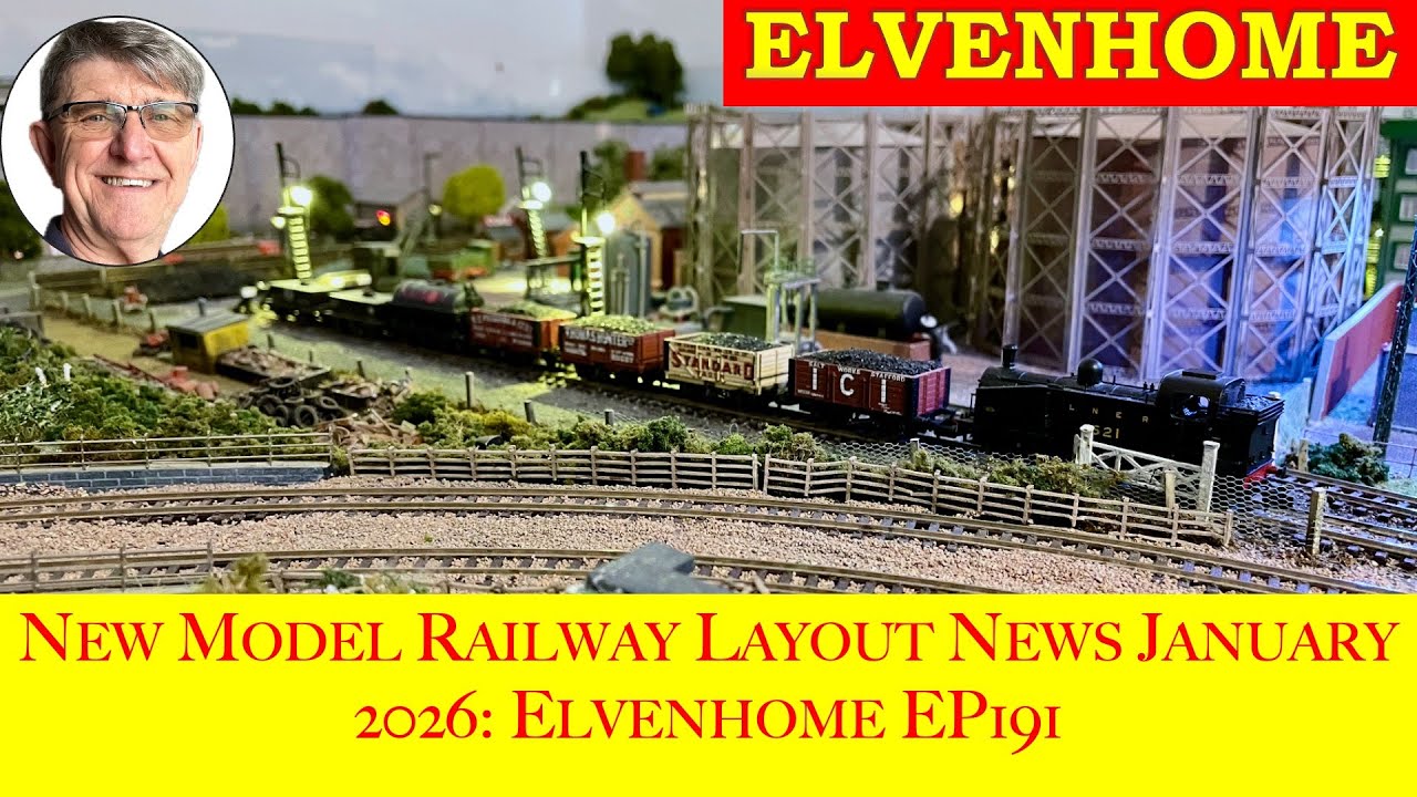 Новости о новых макетах железных дорог, январь 2026 г.: Elvenhome, выпуск 191.