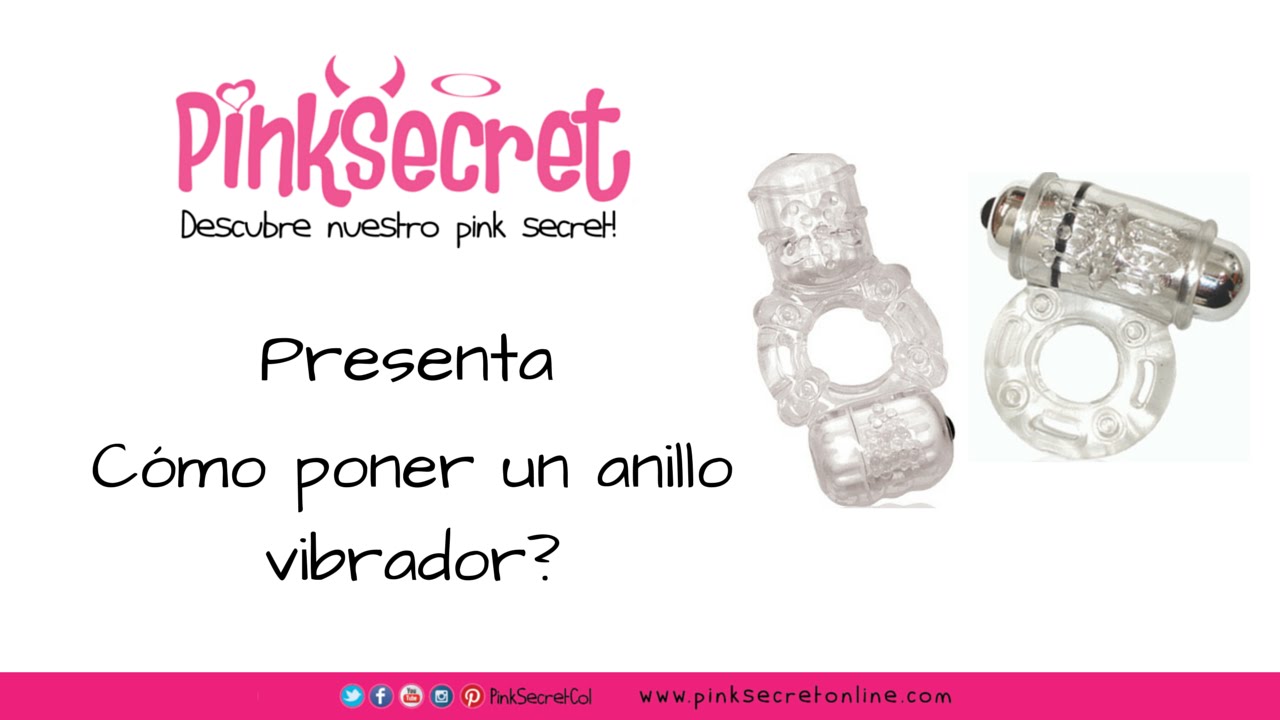 C&oacute;mo poner un anillo vibrador?