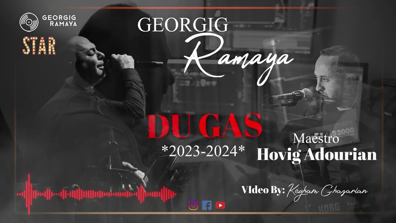 Georgig Chirishian - Դու կաս - DU GAS/  2023-2024