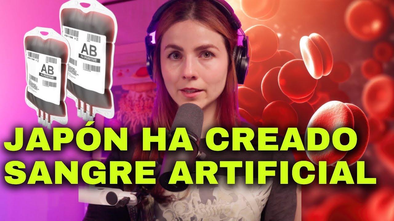 La Sangre Artificial cambiará al mundo - CIENCIA SIMPLIFICADA EP#50