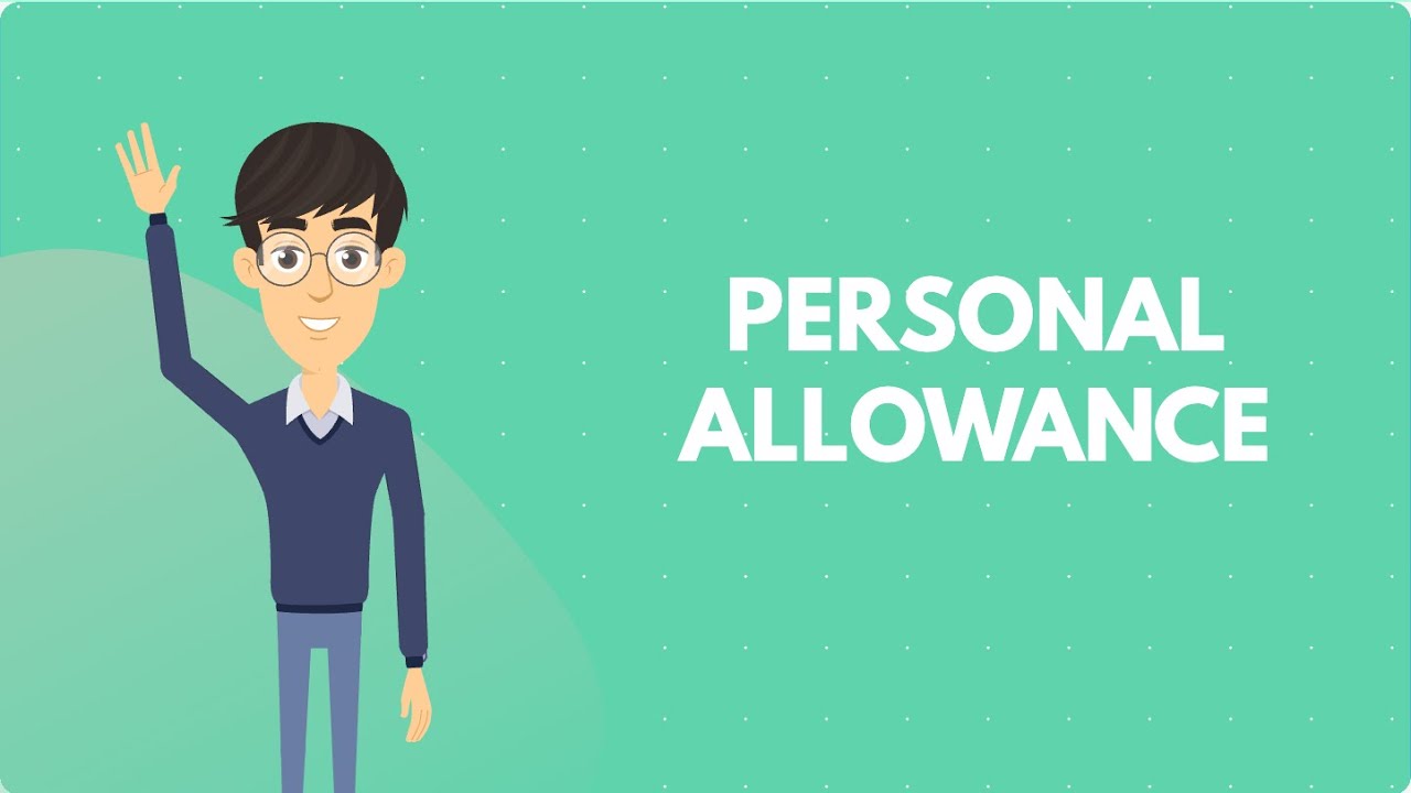 Personal Allowance Explained