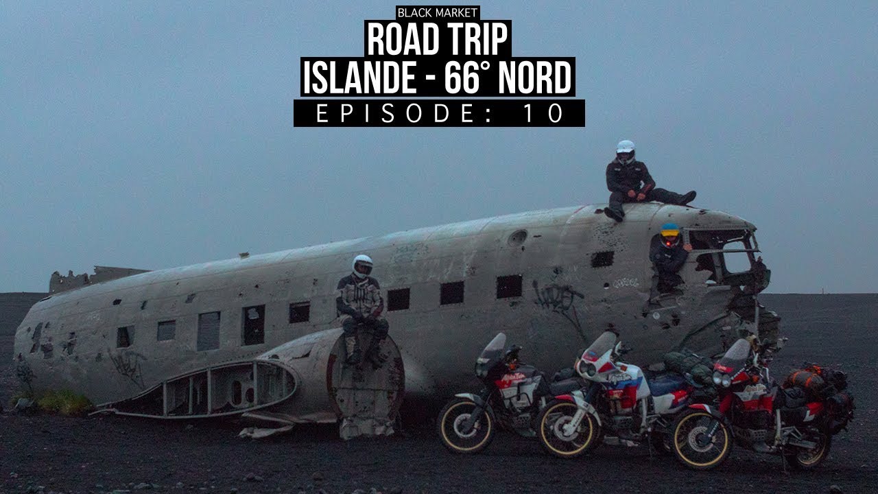 BLKMRKT - L'avion abandonn&eacute; sur la plage en Islande  - [ISLANDE 66&deg; NORD EP10]