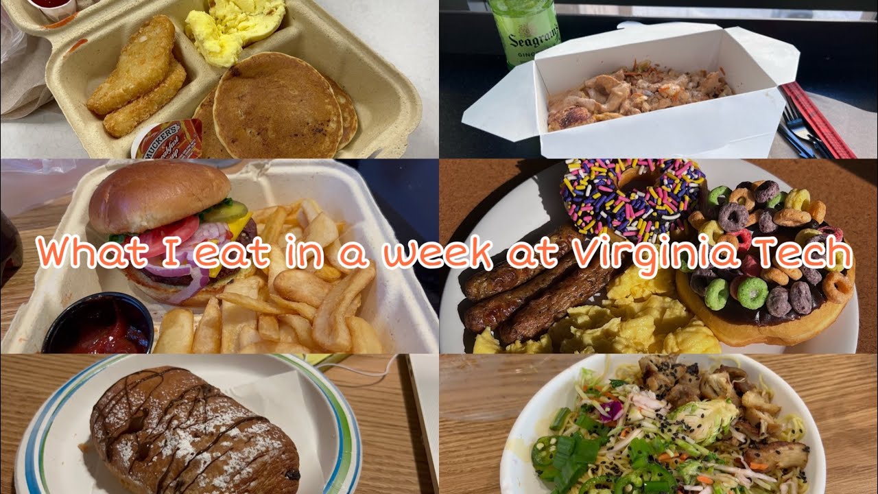 VT Diaries: What I eat in a week at Virginia Tech pt 2