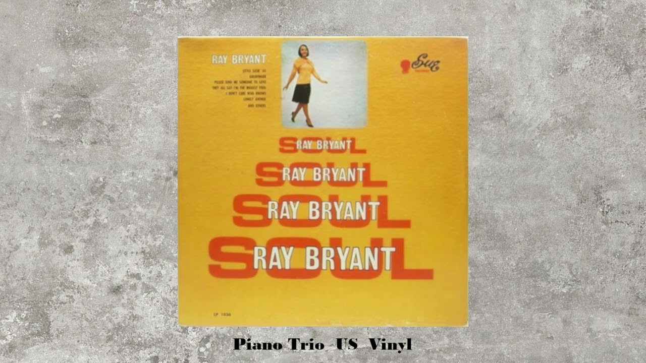 Ray Bryant - Soul