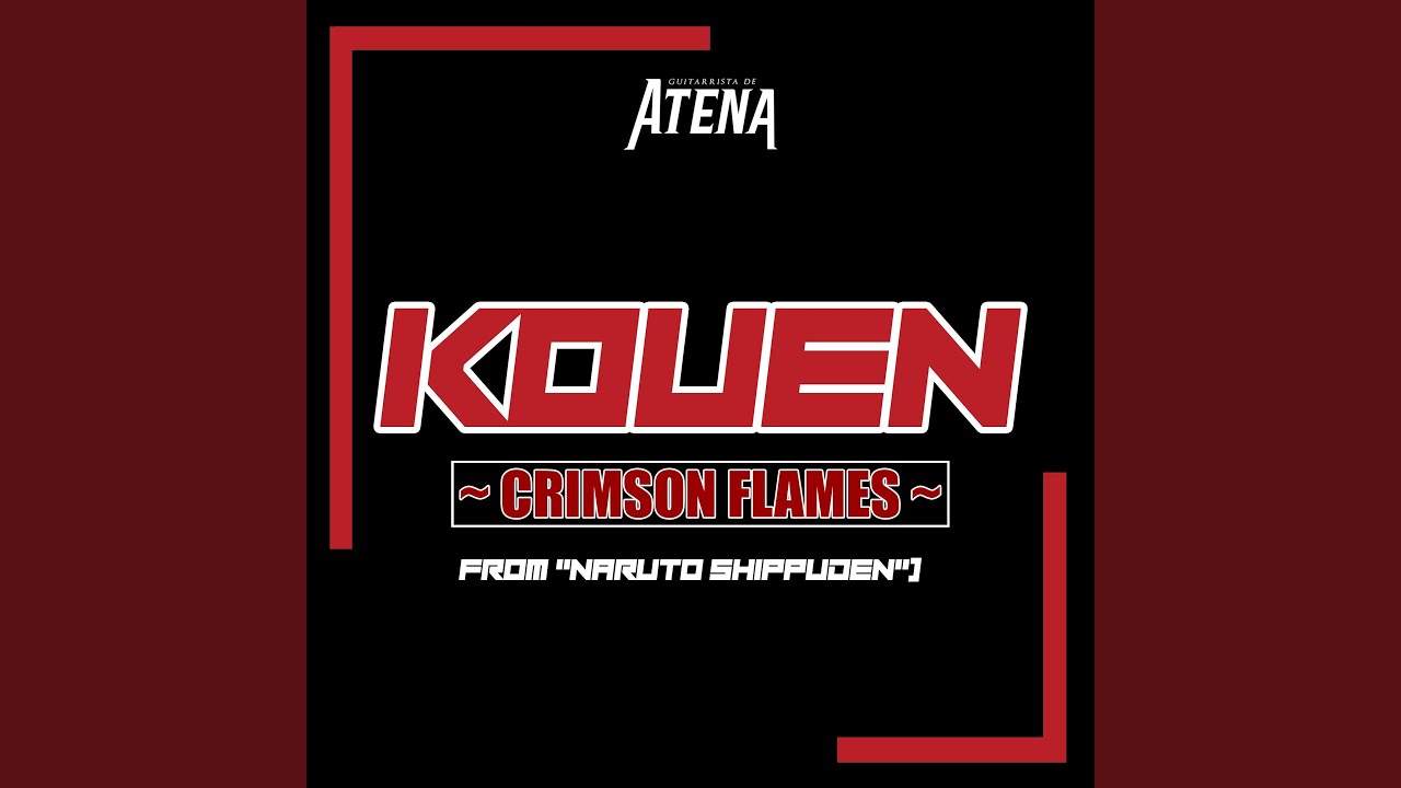 Kouen / Crimson Flames (From 
