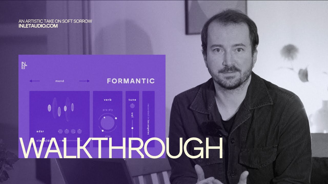 FORMANTIC walkthrough - vocal sample library - an artistic take on soft sorrow