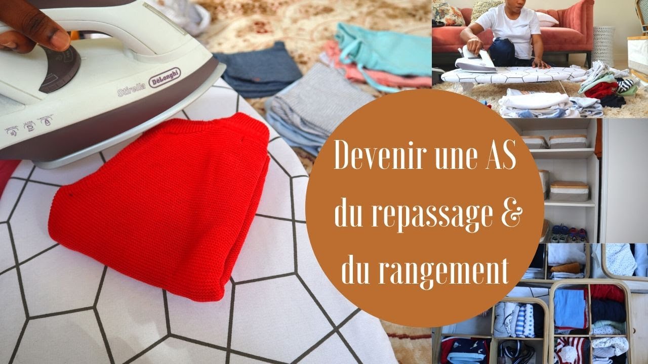 MA M&Eacute;THODE DE REPASSAGE ET DE PLIAGE POUR BIEN RANGER LES V&Ecirc;TEMENTS  / DEVENEZ UNE AS DU RANGEMENT