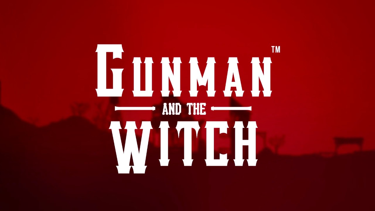 Gunman And The Witch - Beta 2.0 Launch Trailer