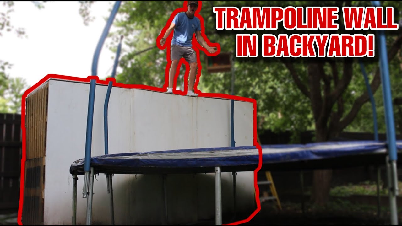 BUILDING A TRAMPOLINE WALL!!!  *IN BACKYARD*