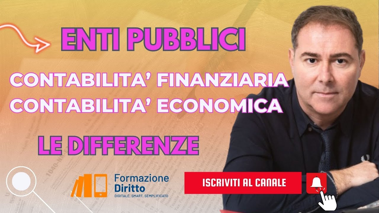 Contabilità negli Enti Pubblici: Finanziaria vs Economico-Patrimoniale