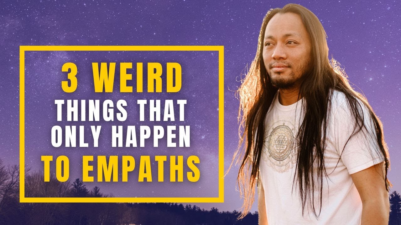 3 Weird Things That Only Happen to Genuine Empaths