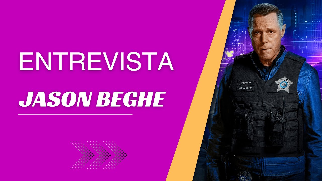 JASON BEGHE nos habla de la temporada 11 de CHICAGO P.D.