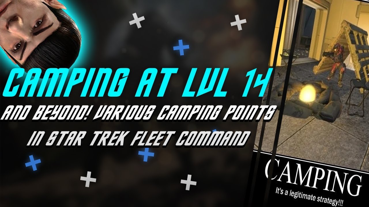 Camping in Star Trek Fleet Command | Goals to set from Level 14 to Level 39