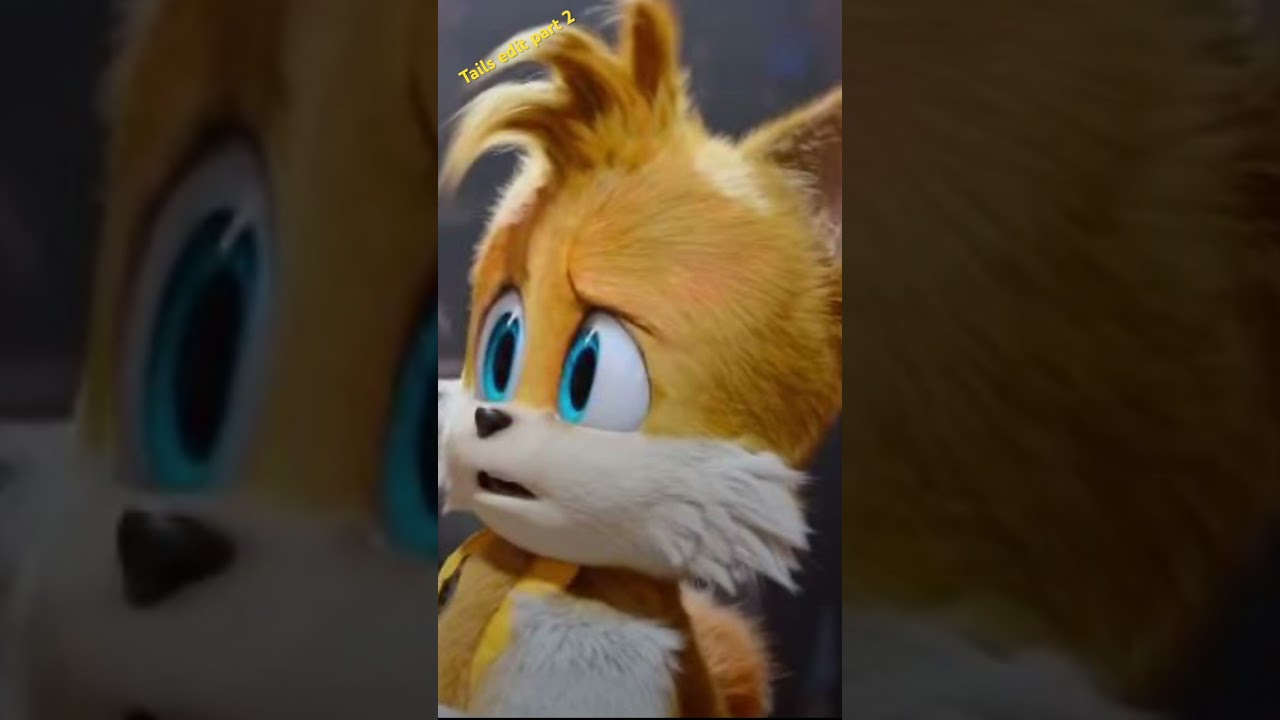 Tails edition part 2