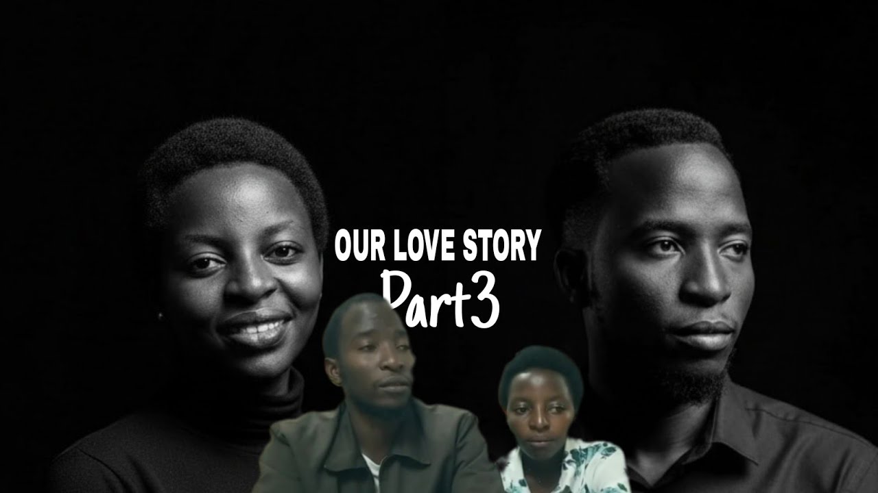 Our Love story Final Part(Part3)